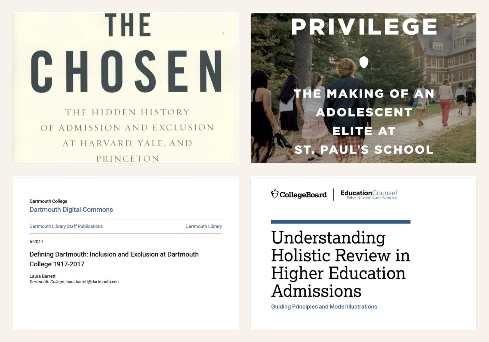 아카이브의 기록 네 가지 — The Chosen, Privilege, Defining Dartmouth 1917–2017, College Board Understanding Holistic Review